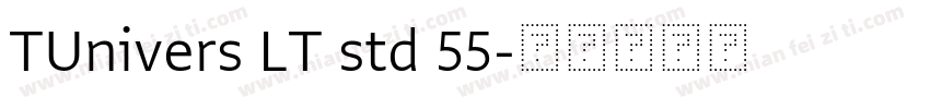 TUnivers LT std 55字体转换